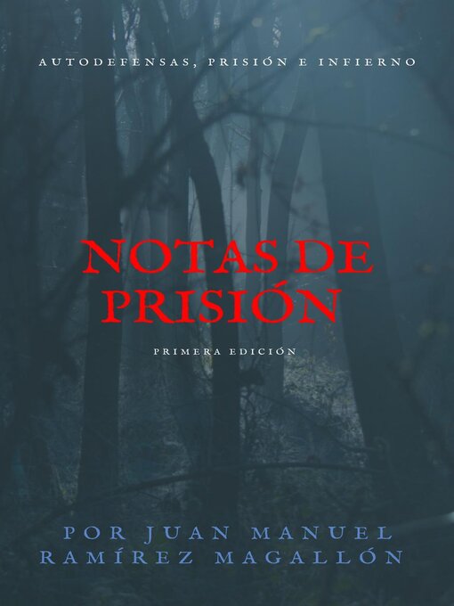 Title details for Notas de prisión by Juan Manuel Ramírez Magallón - Available